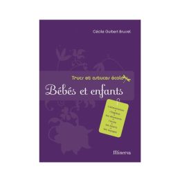 Trucs et astuces écolo : bébés et enfants