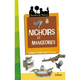 carnet de nature : Nichoirs et mangeoires