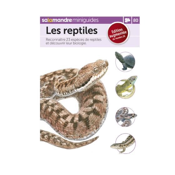 MINIGUIDE 80 LES REPTILES MINIGUIDE 80 LES REPTILES