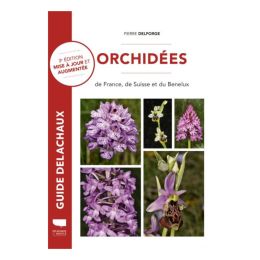 Orchidées de France, de Suisse et du Benelux